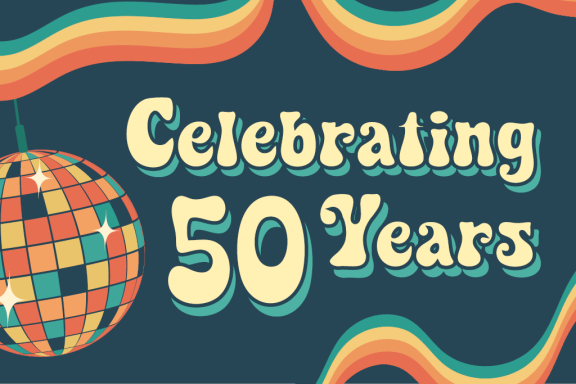Celebrating 50 Years graphic with disco ball and 1970s theme